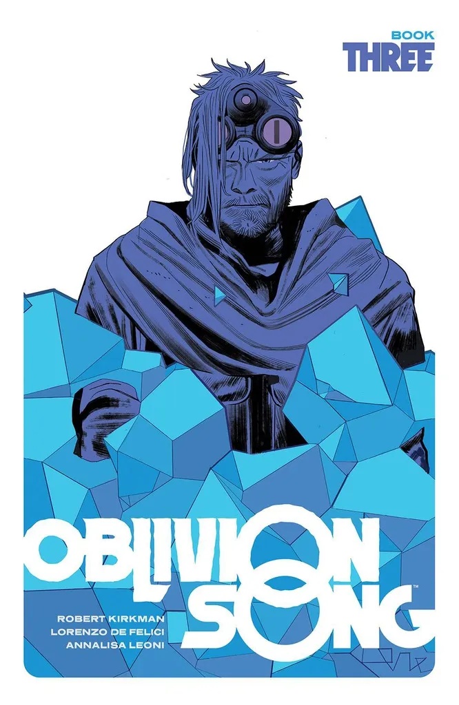 OBLIVION SONG BY KIRKMAN & DE FELICI 3