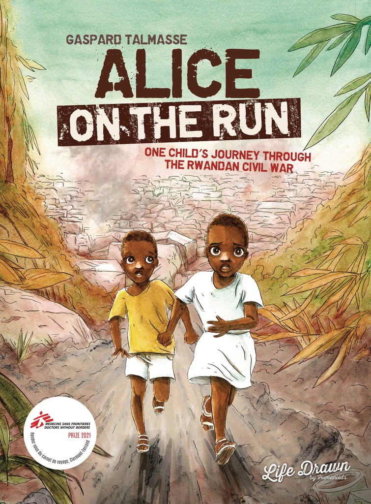 ALICE ON THE RUN 0 ONE CHILDS JOURNEY THROUGH RWANDAN CIVIL WAR