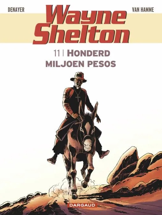 Wayne Shelton 11 Honderd miljoen pesos