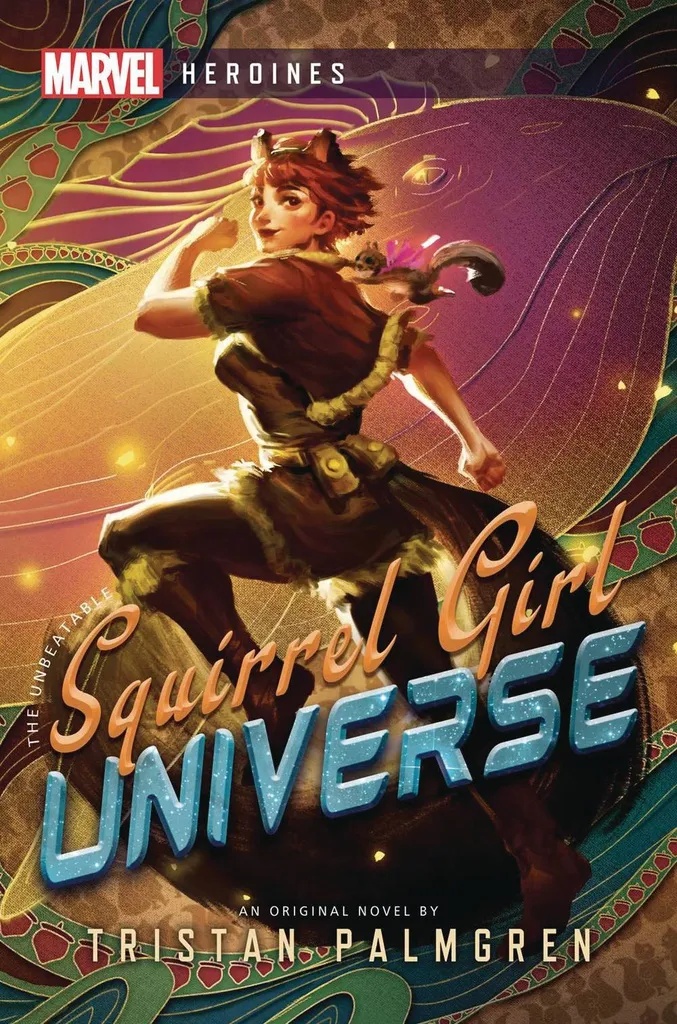 MARVEL HEROINES NOVEL 4 SQUIRREL GIRL UNIVERSE