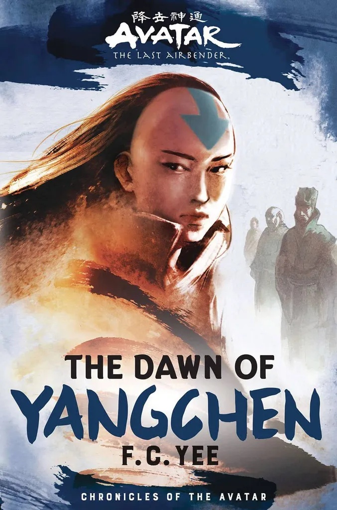 AVATAR LAST AIRBENDER DAWN OF YANGCHEN NOVEL