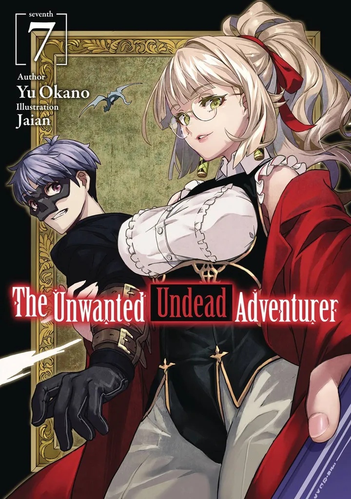 UNWANTED UNDEAD ADVENTURER LIGHT NOVEL 7