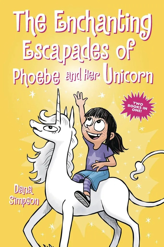 ENCHANTING ESCAPADES OF PHOEBE AND HER UNICORN