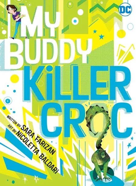 MY BUDDY KILLER CROC