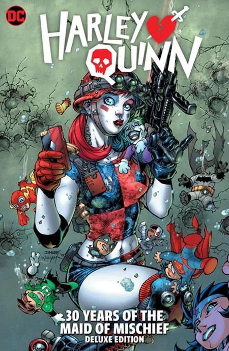 HARLEY QUINN 30 YEARS OF THE MAID OF MISCHIEF THE DELUXE EDITION