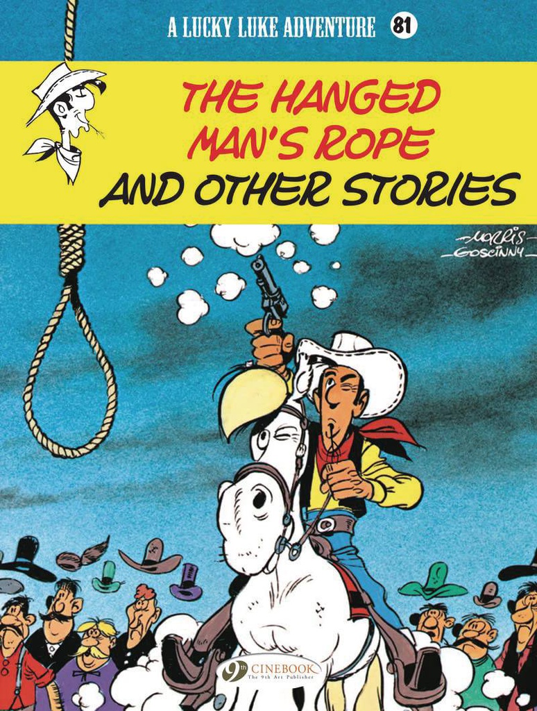 Lucky Luke 81 HANGED MAN`S ROPE OTHER STORIES
