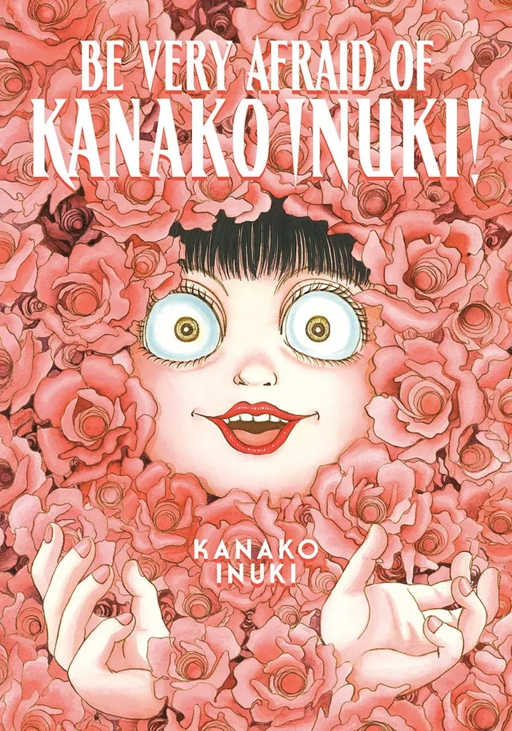 BE AFRAID OF INUKI KANAKO