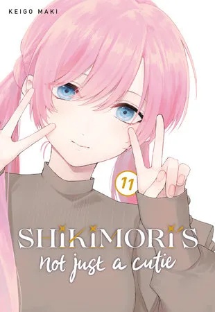 SHIKIMORIS NOT JUST A CUTIE 11