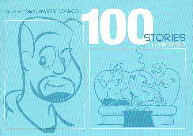 TRUE STORY SWEAR TO GOD 100 STORIES