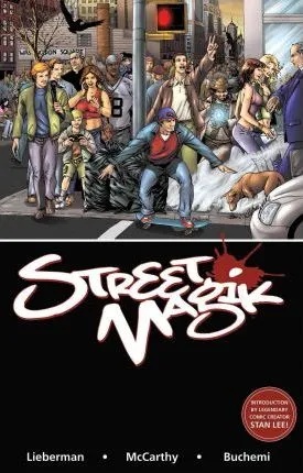 STREET MAGIK STREET MAGIK