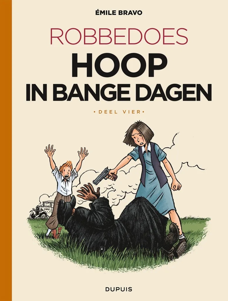 Robbedoes door … (One Shot) 21 Hoop in Bange Dagen 4 (van 4)