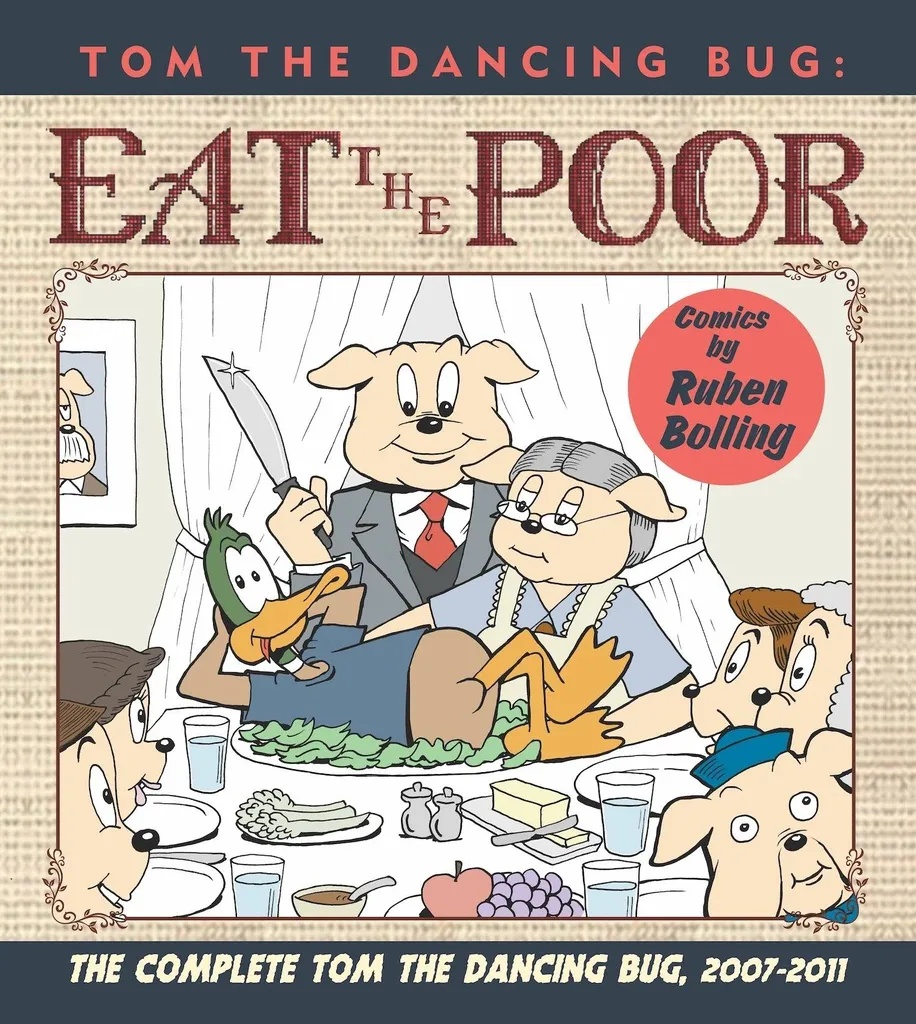 TOM THE DANCING BUG EAT THE POOR