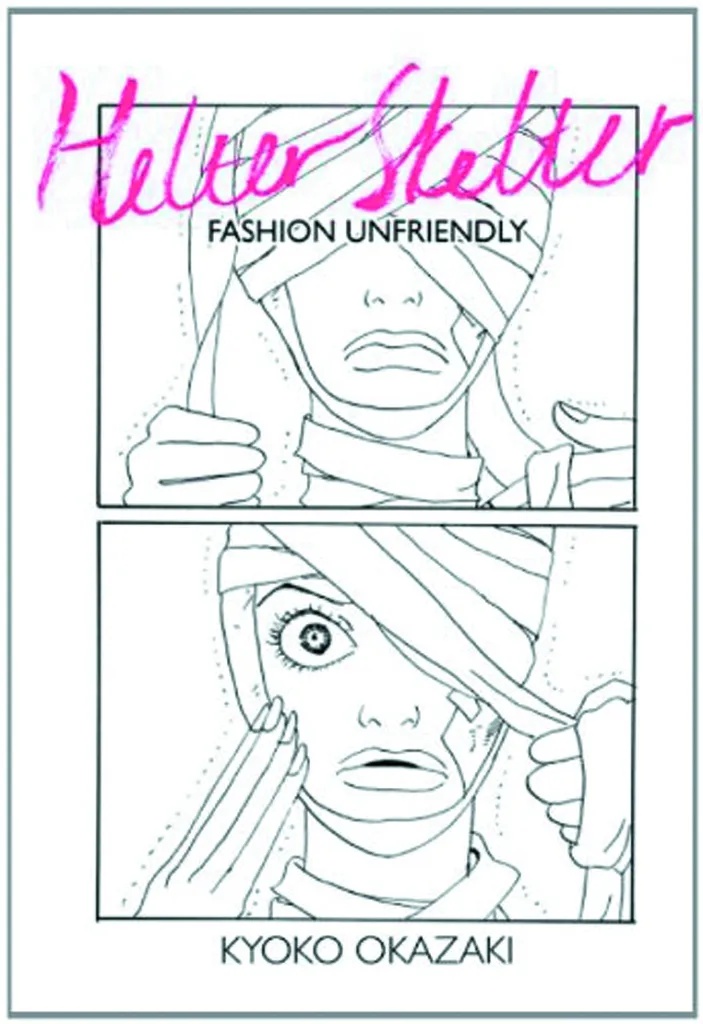 HELTER SKELTER FASHION UNFRIENDLY