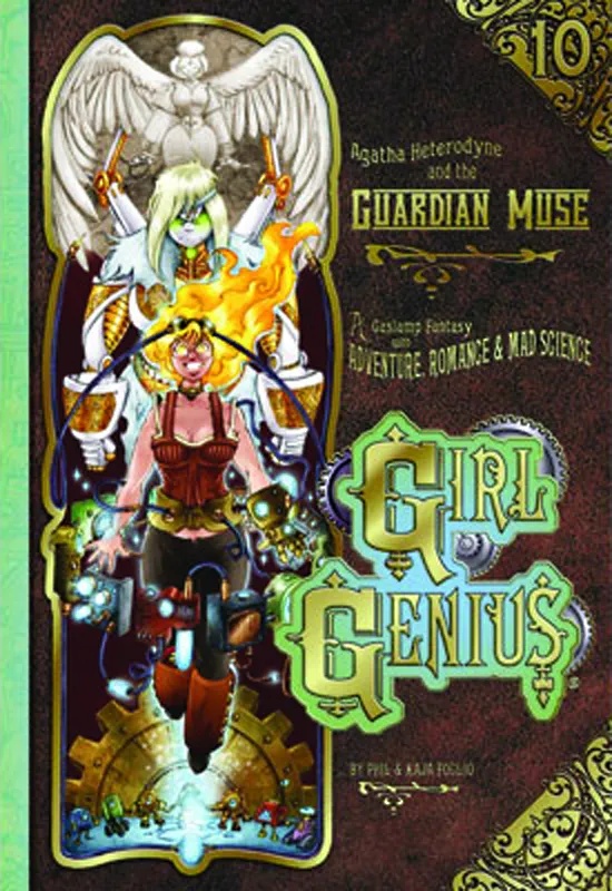 GIRL GENIUS 10 AGATHA H & GUARDIAN MUSE (NEW PTG)