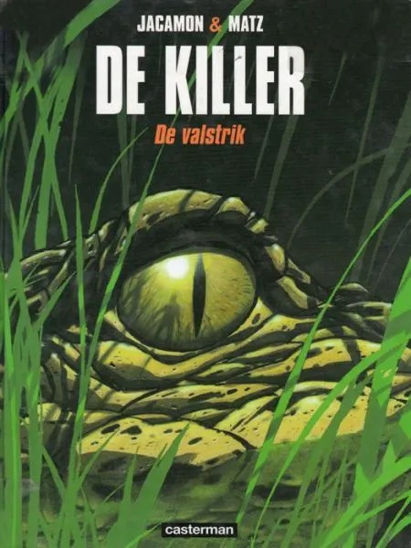 Killer 2 De valstrik