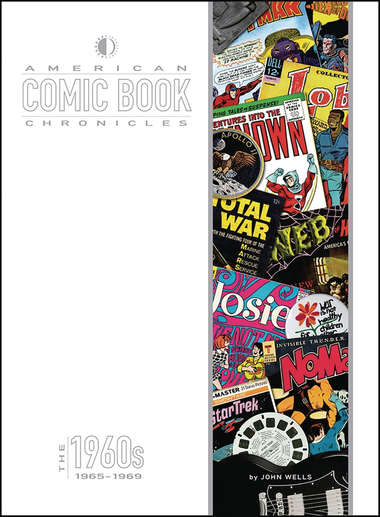 AMERICAN COMIC BOOK CHRONICLES 4 1965-1969