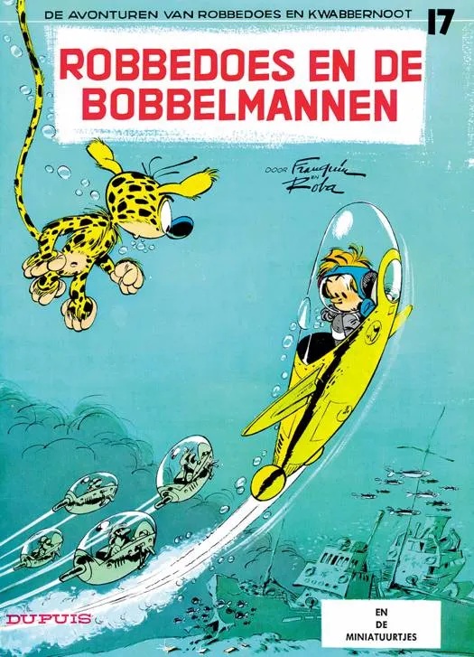 Robbedoes & Kwabbernoot 17 Robbedoes en de Bobbelmannen