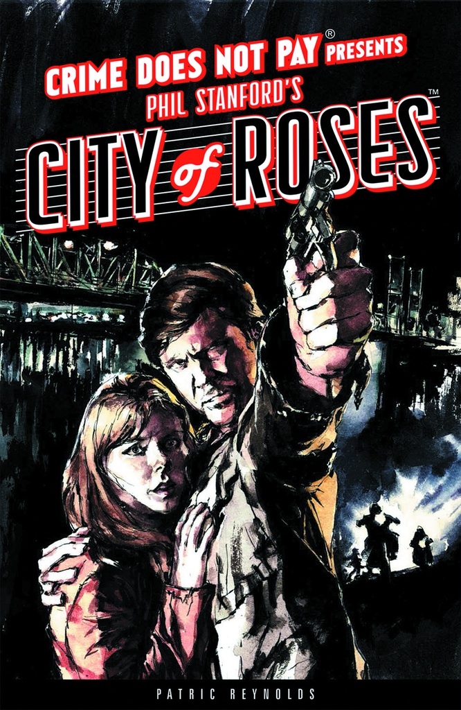 CRIME DOES NOT PAY CITY OF ROSES
