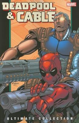 DEADPOOL & CABLE 2 ULTIMATE COLLECTION