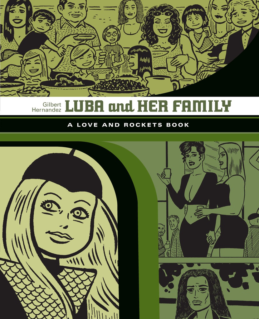 LOVE & ROCKETS LIBRARY GILBERT 4 LUBA & FAMILY