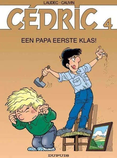 Cédric 4 Een papa eerste klas !