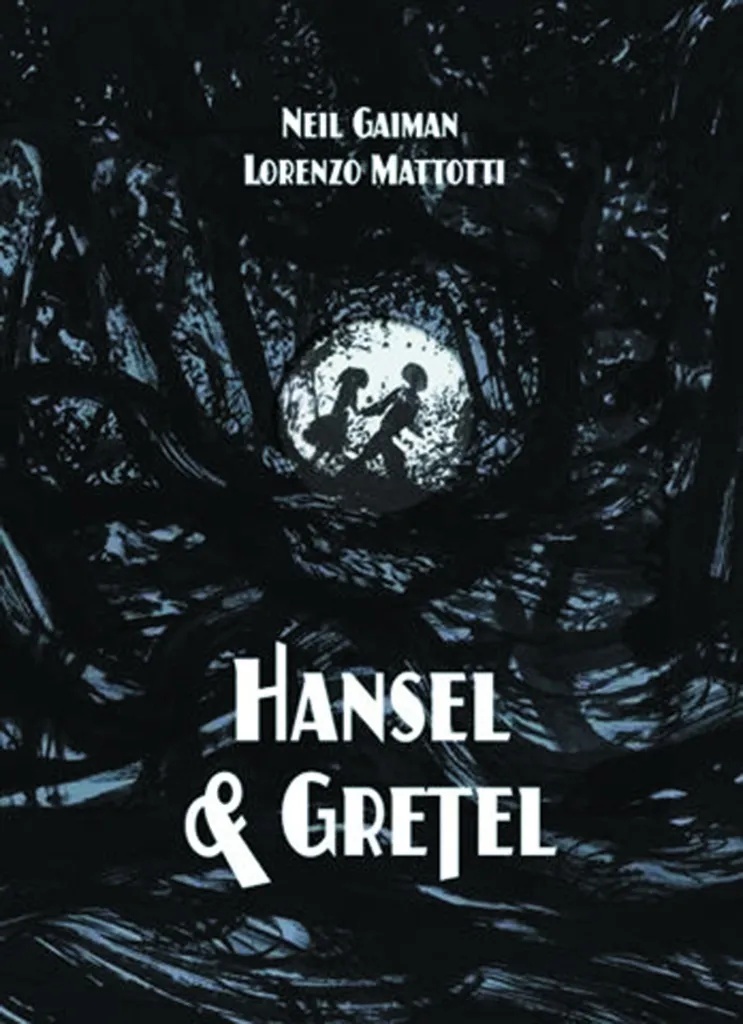 NEIL GAIMAN HANSEL & GRETEL GRAPHIC DLX