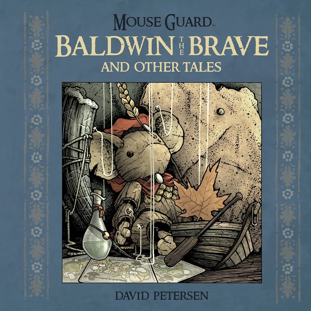 MOUSE GUARD BALDWIN BRAVE OTHER TALES