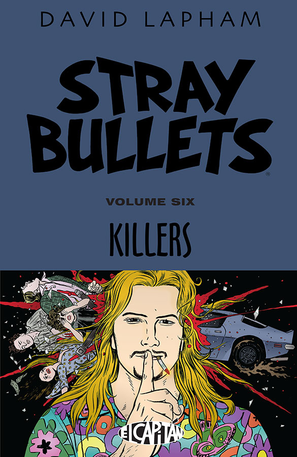 STRAY BULLETS 6 KILLERS