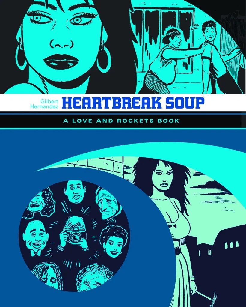 LOVE & ROCKETS LIBRARY GILBERT 1 HEARTBREAK SOUP (CURR PTG)