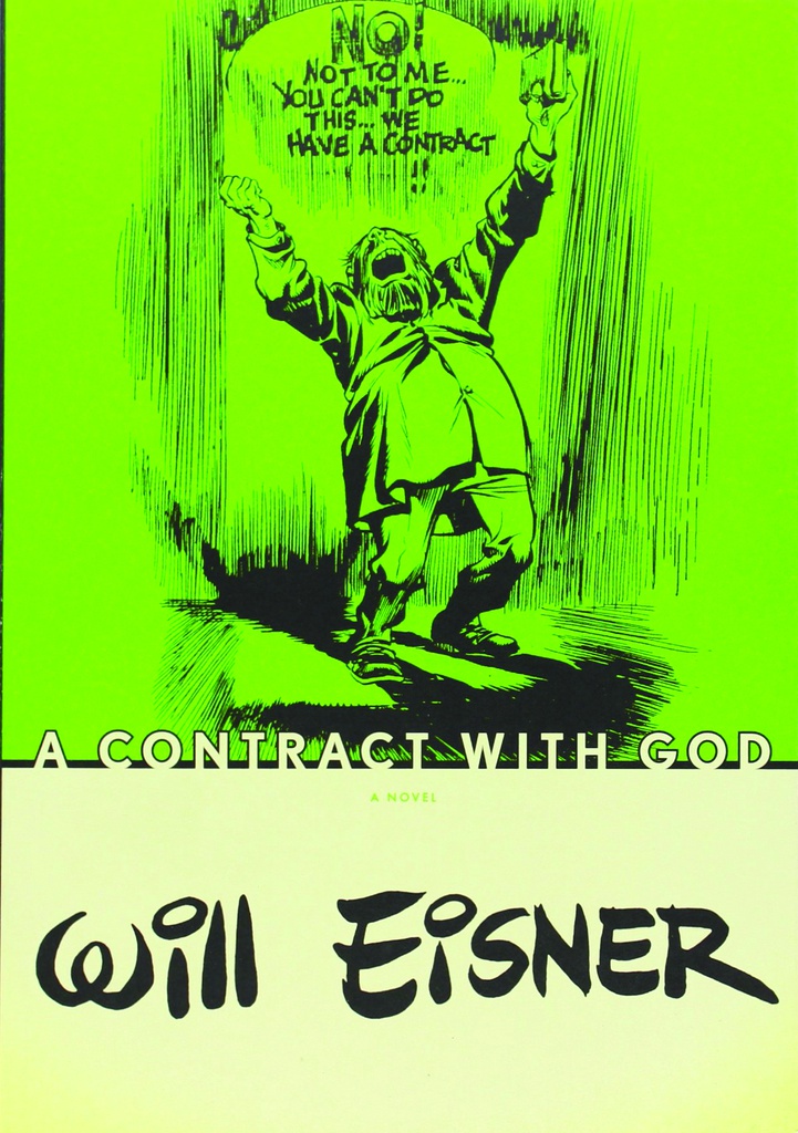 WILL EISNERS CONTRACT WITH GOD NEW PTG