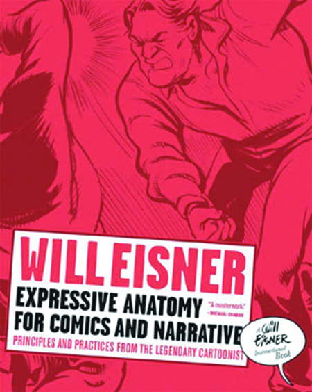 WILL EISNERS EXPRESSIVE ANATOMY FOR COMICS NEW PTG