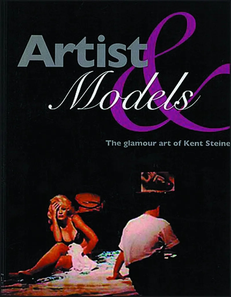 ARTIST & MODELS GLAMOUR ART OF KENT STEINE