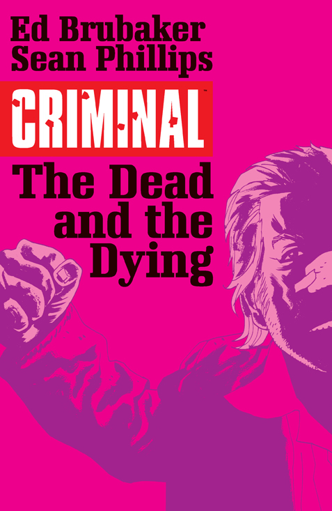 CRIMINAL 3 THE DEAD AND THE DYING