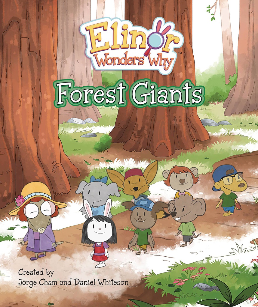 ELINOR WONDERS WHY FOREST GIANTS