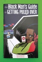 [9781648411854] BLACK MANS GUIDE TO GETTING PULLED OVER