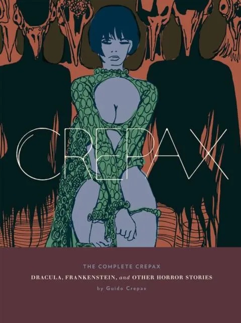 COMPLETE CREPAX 1 DRACULA FRANKENSTEIN (NEW PTG)
