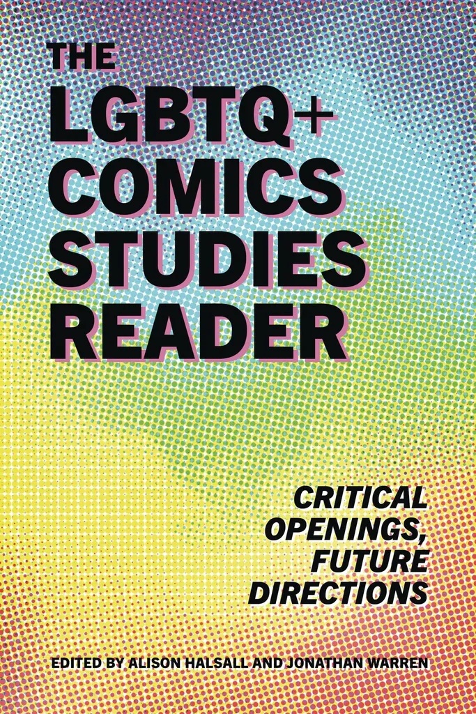 LGBTQ+ COMICS STUDIES READER