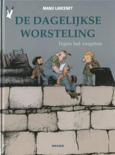 Dagelijkse Worsteling 2 Tegen het vergeten