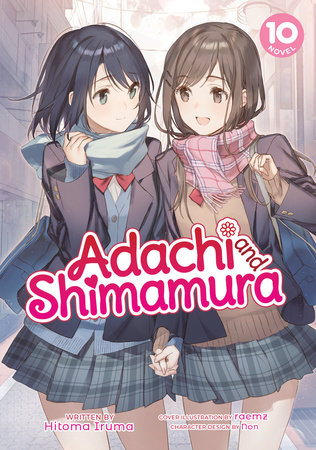 ADACHI AND SHIMAMURA LIGHT NOVEL 10