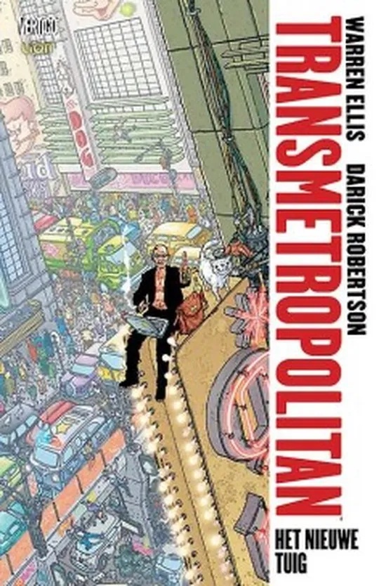 TRANSMETROPOLITAN 4 Het nieuwe tuig