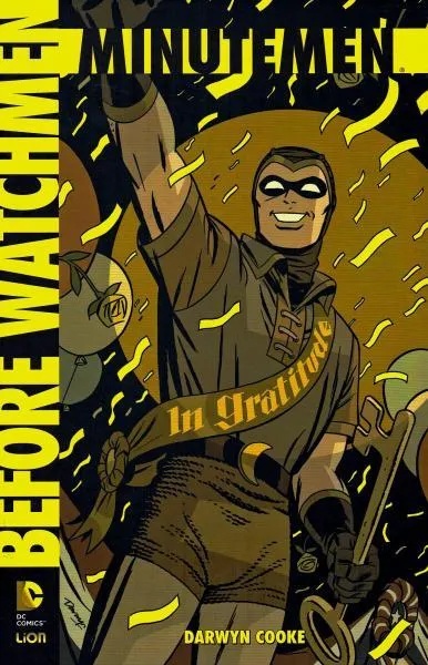 BEFORE WATCHMEN 1 Minutemen