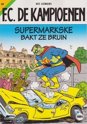 [9789002255021] FC De Kampioenen 84 Supermarkske bakt ze bruin