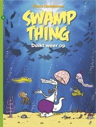 [9789070060282] SWAMP THING 5 Duikt weer op