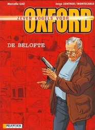[9789055814565] Zeven kogels voor Oxford 1 De Belofte