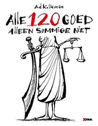 [9789077766774] Alle 120 goed - alleen sommige niet Alle 120 goed - alleen sommige niet