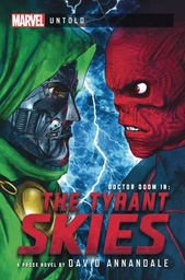 [9781839081958] MARVEL UNTOLD NOVEL 6 TYRANT SKIES