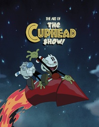 [9781506732992] ART OF CUPHEAD SHOW