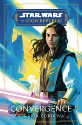 [9780593358658] STAR WARS HIGH REPUBLIC NOVEL CONVERGENCE