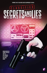 [9780999276686] CLASSIFIED SECRETS & LIES