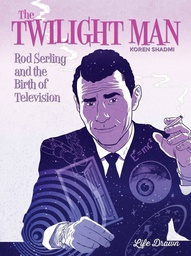 [9781643378695] TWILIGHT MAN ROD SERLING AND BIRTH OF TELEVISION